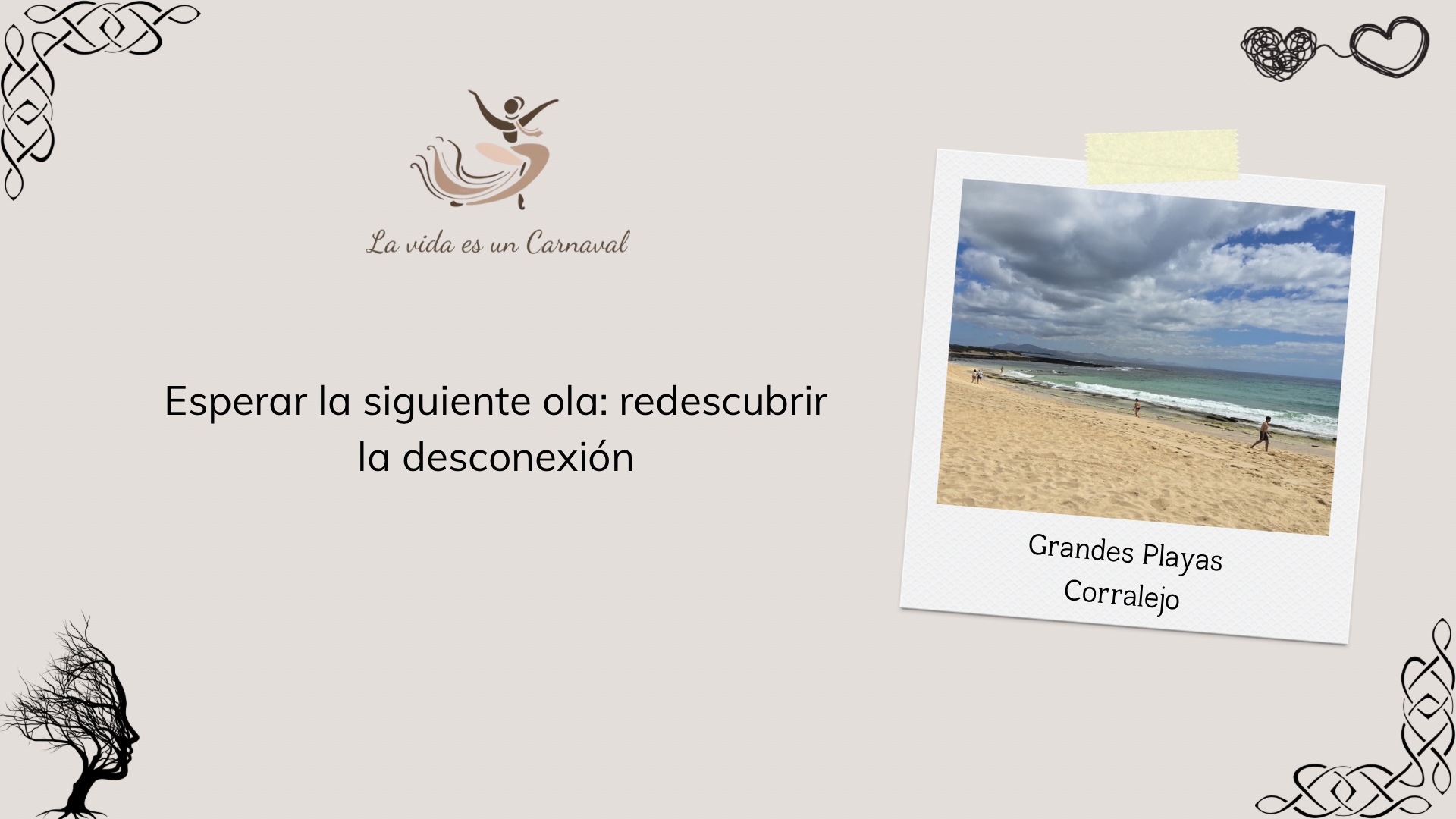 Esperar la siguiente ola: redescubrir la desconexión